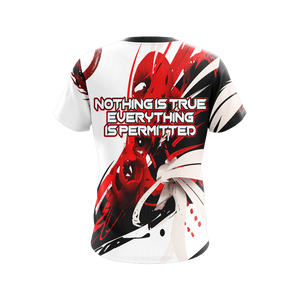 Nothing Is True Everything Is Permitte Unisex 3D T-shirt   