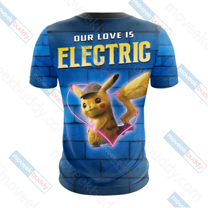 Our Love Is Electric Detective Pikachu New Unisex 3D T-shirt   
