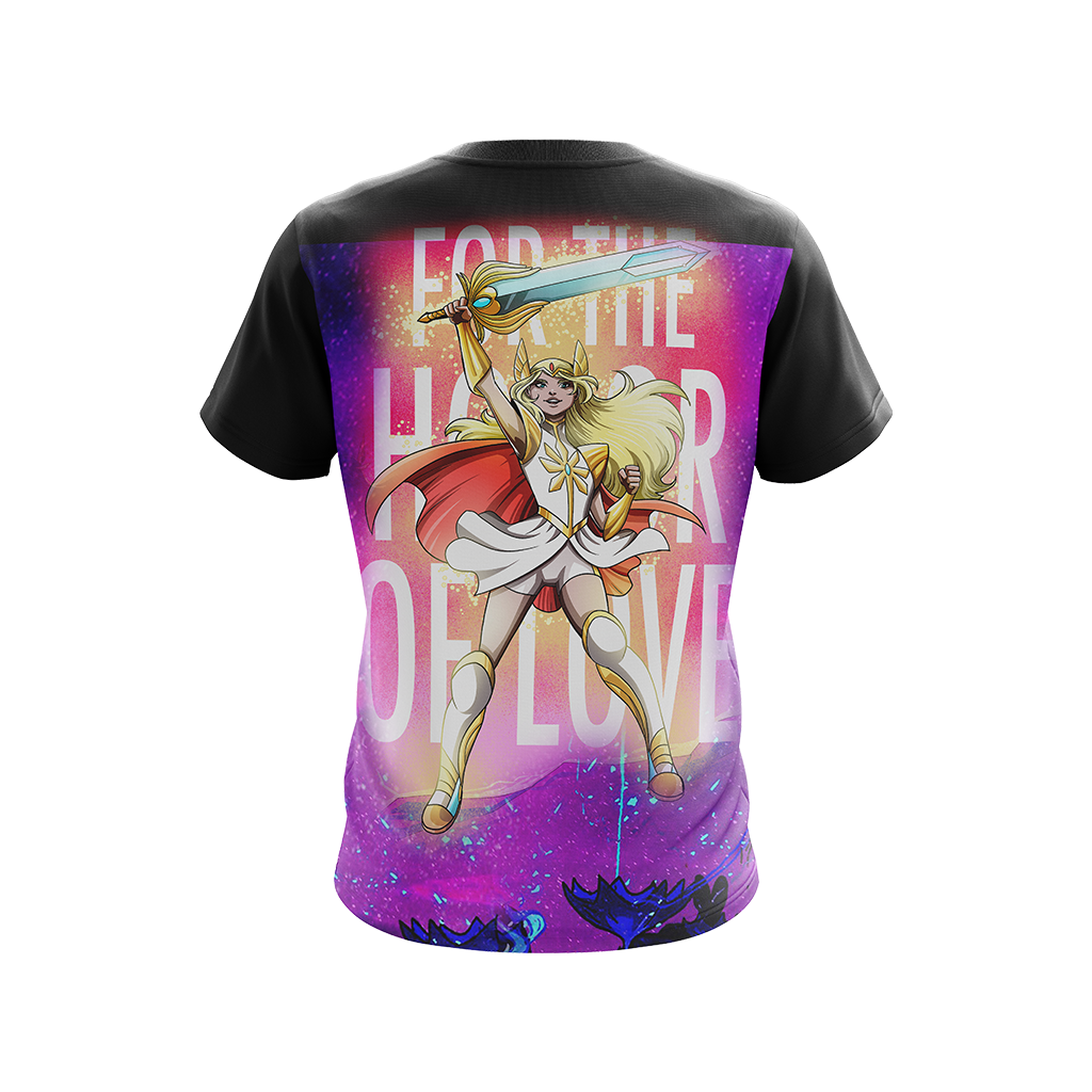 SheRa For The Honor Of Love Unisex 3D T-shirt   