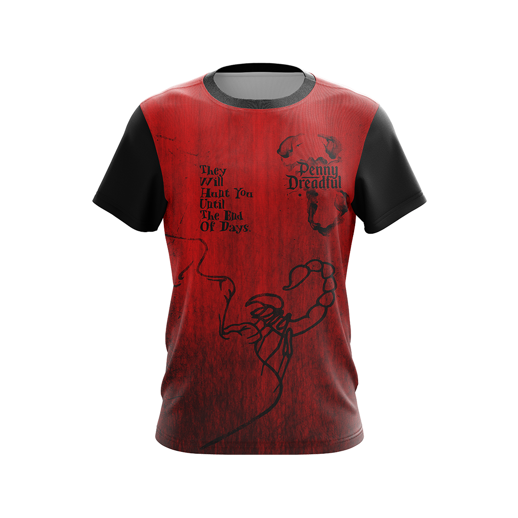 They Will Hunt You Until The End Of Days Unisex 3D T-shirt   