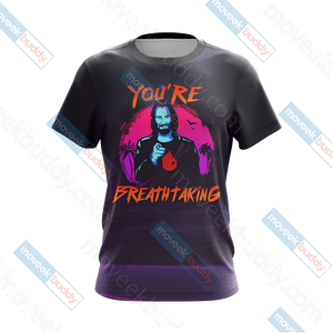 John Wick - You're Breathtaking Unisex 3D T-shirt   