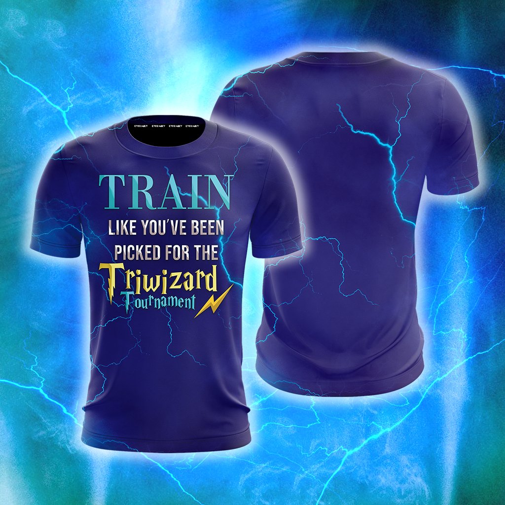 Train Like You've Been Picked For The Triwizard Tournament Harry Potter Unisex 3D T-shirt T-shirt S 