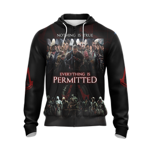 Nothing is True - Everything is Permitted Assassin's Creed All Over Print T-shirt Zip Hoodie Pullover Hoodie   