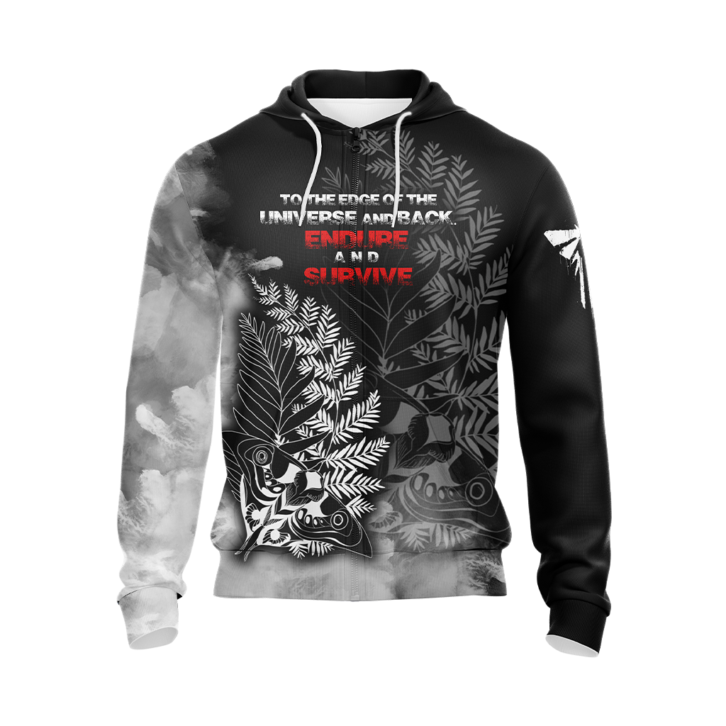 The Last Of Us  - To The Edge Of The Universe And Back. Endure And Survive Unisex 3D T-shirt Zip Hoodie   